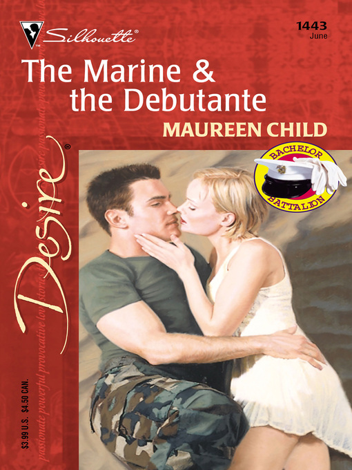 Title details for The Marine & The Debutante by Maureen Child - Available